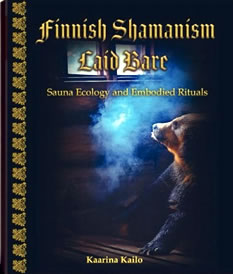 Finnish Shamanism Laid Bare – Kaarina Kailo, englanninkielinen kansi
