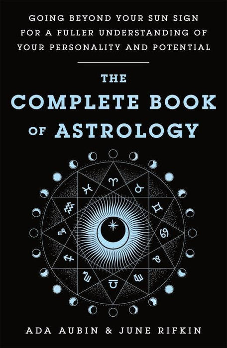 Complete Book of Astrology - Ada Aubin & June Rifkin