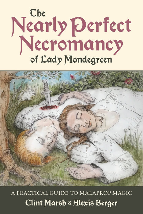 The Nearly Perfect Necromancy of Lady Mondegree