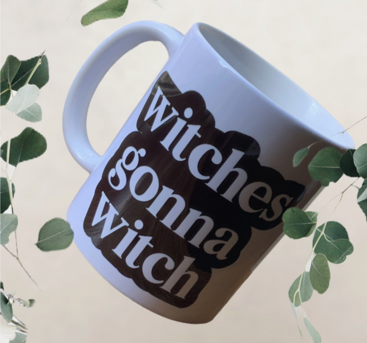 Witches gonna witch -muki