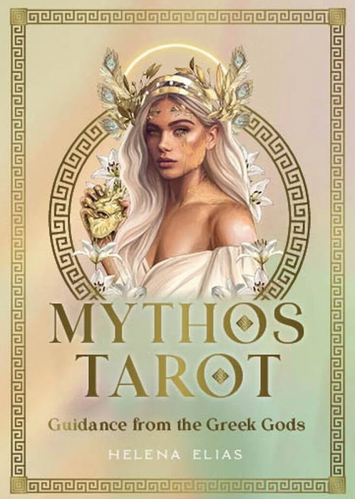 Mythos Tarot : Guidance from the Greek Gods- Helena Elias
