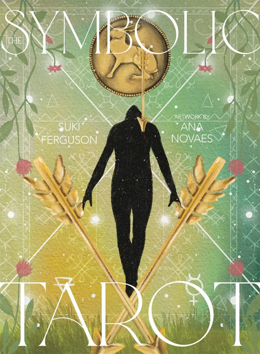 The Symbolic Tarot - Suki Ferguson, Ana Novaes
