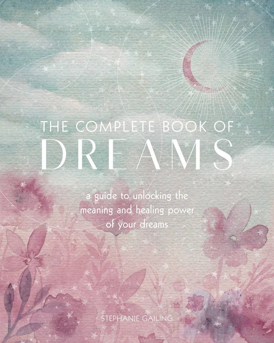 Complete Book of Dreams - Stephanie Gailing