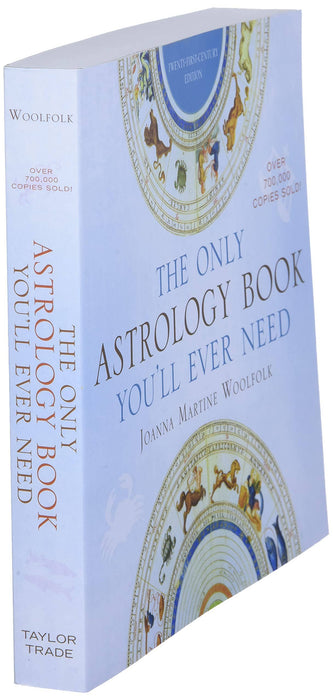 Only Astrology Book You'll Ever Need - Joanna Martine Woolfolk