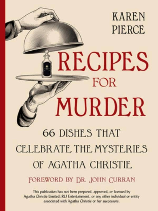 Recipes for Murder: Dishes for Mysteries of Agatha Christie - Karen Pierce