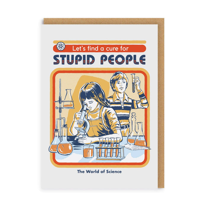 Cure For Stupid People postikortti ja kirjekuori - Steven Rhodes