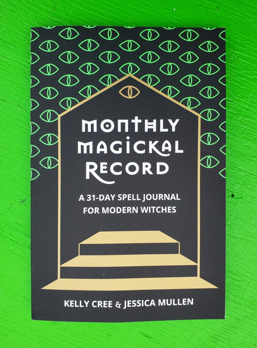 Monthly Magickal Record - Kelly Cree, Jessica Mullen