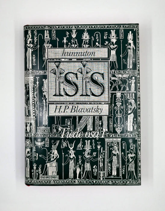 Hunnuton Isis - 1.osa : Tiede 1 - H.P. Blavatsky