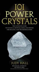 101 Power Crystals - Judy Hall - Tarotpuoti