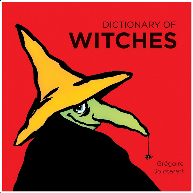 Dictionary of Witches - Gregoire Solotareff