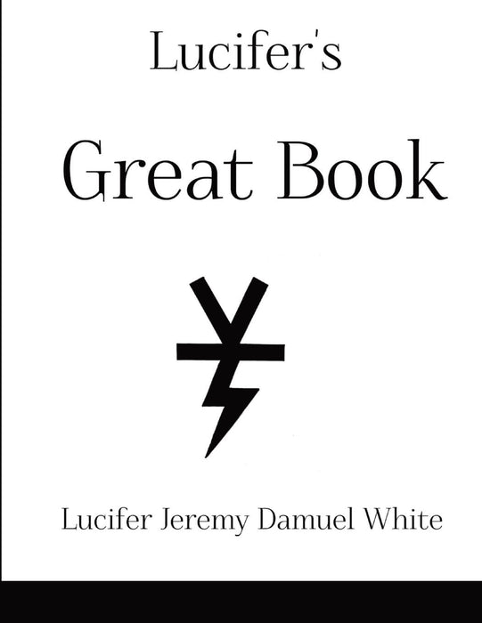 Lucifer's Great Book - Lucifer Damuel White
