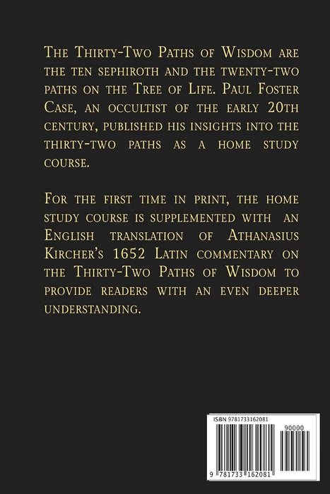 Thirty-two Paths of Wisdom: Qabalah and the Tree of Life - Paul Foster Case, Wade Coleman
