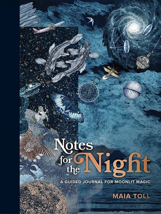 Notes for the Night: A Guided Journal for Moonlit Magic - Maia Toll, Lucille Clerc