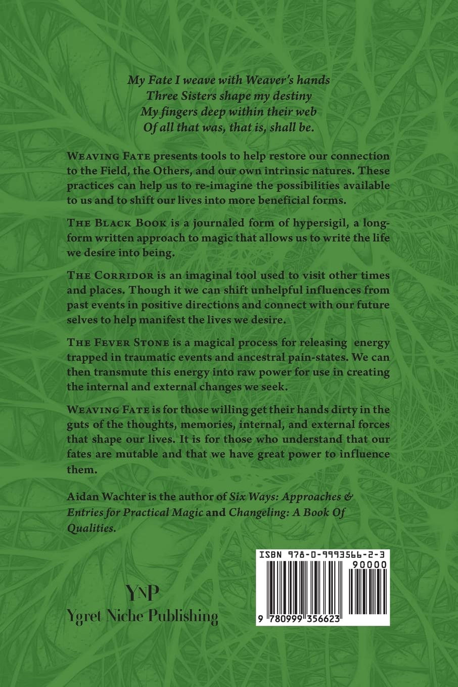 Weaving Fate Hypersigils, Changing the Past, & Telling True Lies A