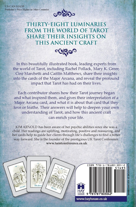 The Tarot Masters: Insights From the World's Leading Tarot Experts - Kim Arnold