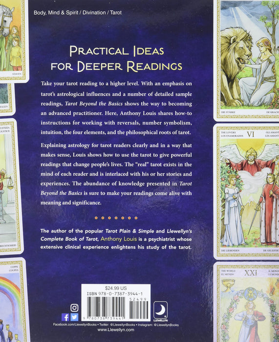 Tarot Beyond the Basics: Gain a Deeper Understanding of the Meanings Behind the Cards - Anthony Louis