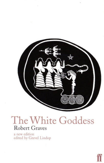 The White Goddess - Robert Graves