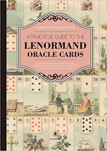 A Practical Guide to the Lenorman Oracle Cards - Christiane Renner