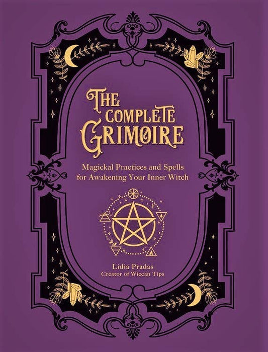 Komplettes Grimoire: Magische Praktiken und Zaubersprüche – Lidia Pradas