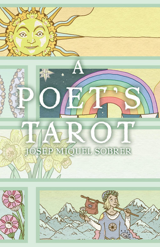 A Poet's Tarot A Poet's Tarot - Josep Miquel Sobrer - Tarotpuoti