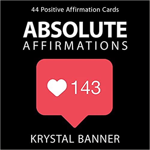Absolute Affirmations: 44 Positive Affirmation Cards Cards – Krystal Banner - Tarotpuoti