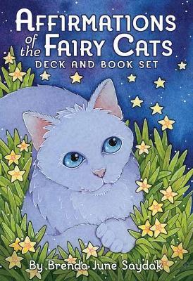 Affirmations of the Fairy Cats - Brenda June Saydak - Tarotpuoti