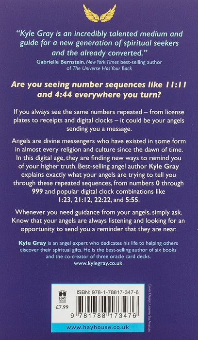 Angel Numbers: The Message and Meaning Behind 11:11 and Other Number Sequences - Kyle Gray - Tarotpuoti
