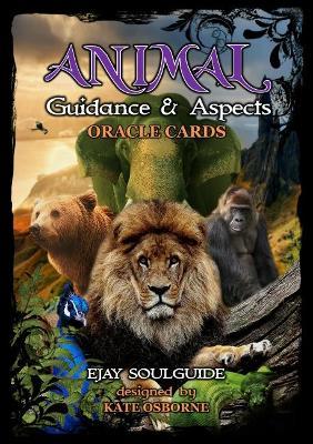 Animal Guidance & Aspects Oracle Cards - Ejay Soulguide - Tarotpuoti