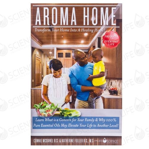 Aroma Home - Connie McDanel B.S. and Katherine Fuller B.S. , M.S. - Tarotpuoti