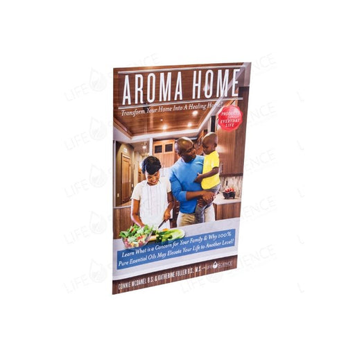 Aroma Home - Connie McDanel B.S. and Katherine Fuller B.S. , M.S. - Tarotpuoti