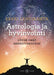 Astrologia ja hyvinvointi - Löydä omat menestyskoodisi - Erkki Lehtiranta - Tarotpuoti