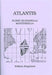 Atlantis: elämä muinaisella mantereella - William Kingsland - Tarotpuoti