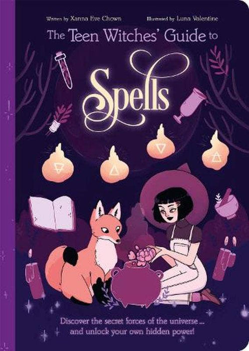 Teen Witches' Guide To Spells - Xanna Eve Chown