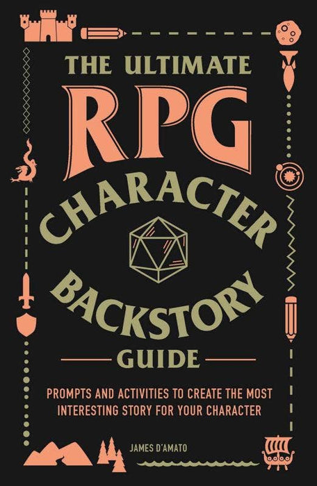 Ultimate RPG Character Backstory Guide - James D'Amato