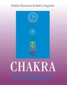 Chakra käsikirja - Sharamon Shalila, Baginski Bodo J - Tarotpuoti