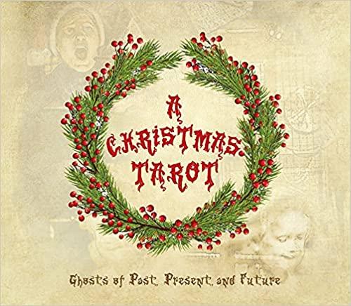Christmas tarot: Ghosts of Past, Present, and Future - Dinah Rosberry - Tarotpuoti