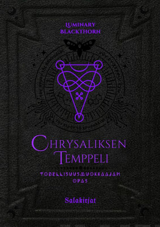 Chrysaliksen temppeli Todellisuusmuokkaajan opas - Luminary Blackthorn - Tarotpuoti