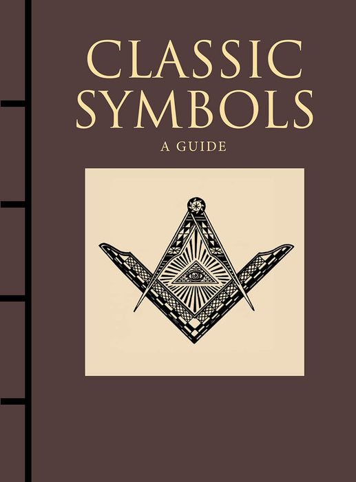 Classic Symbols: A Guide (Chinese Bound Classics) - Michael Kerrigan - Tarotpuoti