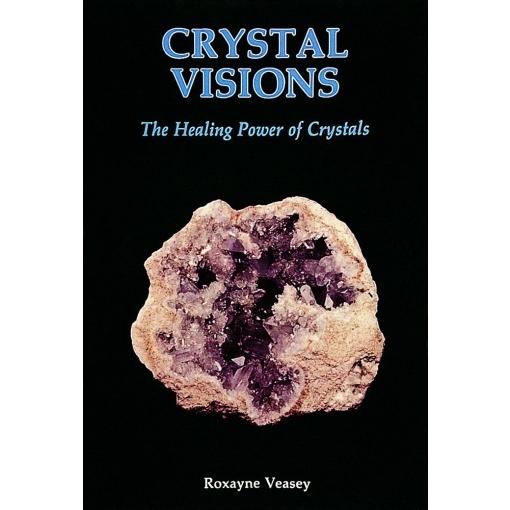 Crystal Visions - Roxayne Veasey - Tarotpuoti