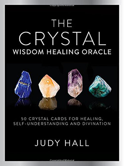 Crystal Wisdom Healing Oracle: 50 Oracle Cards for Healing, Self Understanding and Divination Cards – Judy Hall - Tarotpuoti
