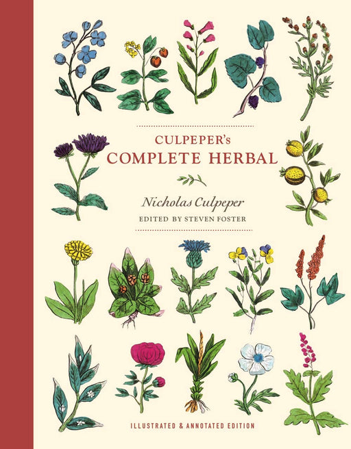 Culpeper's Complete Herbal: Illustrated and Annotated Edition - Nicholas Culpeper, Steven Foster - Tarotpuoti