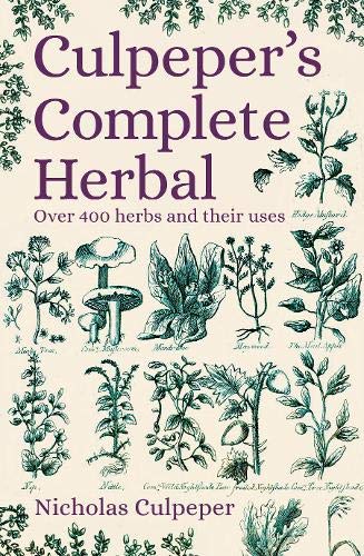 Culpeper's Herbal: Over 400 Herbs and Their Uses - Nicholas Culpeper - Tarotpuoti