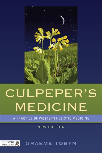 Culpeper's Medicine: A Practice of Western Holistic Medicine - Graeme Tobyn - Tarotpuoti