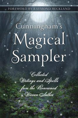 Cunningham's Magical Sampler Collected Writings and Spells from the Renowned Wiccan Author - Scott Cunningham - Tarotpuoti