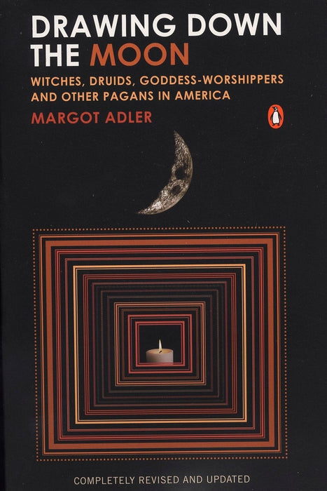 Drawing Down the Moon: Witches, Druids, Goddess-Worshippers, and Other Pagans in America - Margot Adler - Tarotpuoti