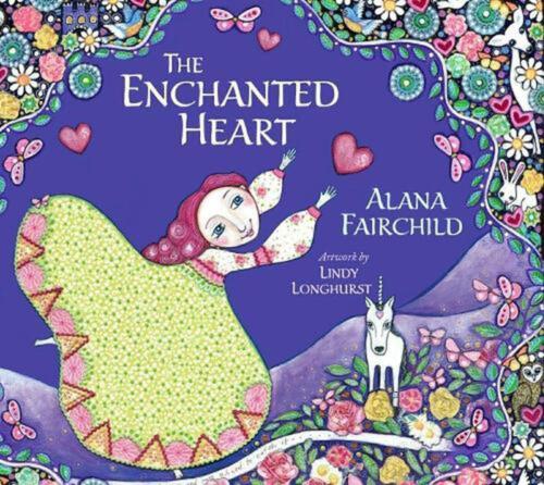 Enchanted Heart - Alana Fairchild, Lindy Longhurs UUTUUS HEINÄKUU 2022 - Tarotpuoti