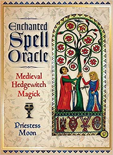 Enchanted Spell Oracle: Medieval Hedgewitch Magick - Priestess Moon - Tarotpuoti