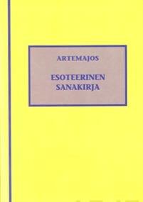 Esoteerinen sanakirja - Artemajos - Tarotpuoti
