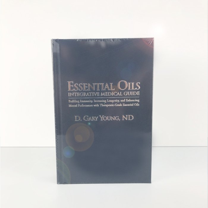 Essential Oils Integrative Medical Guide - D. Gary Young - Tarotpuoti