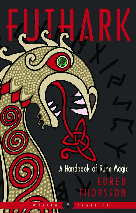 Futhark: A Handbook of Rune Magic, New Edition - Edred Thorsson, Christopher McIntosh - Tarotpuoti